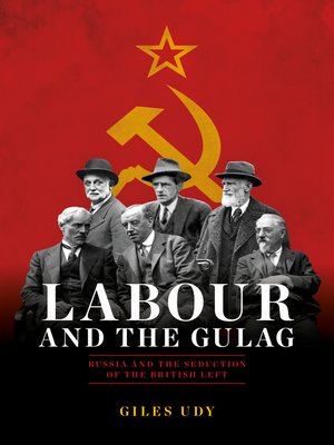cover image of Labour and the Gulag